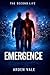 Emergence (The Second Life Series)