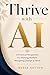 Thrive with AI: A Practical Perspective for Working Mothers Navigating Change at Work