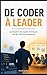 DE CODER À LEADER (French Edition)