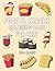 Food & Snacks Coloring Book for Kids: A Simple and Relaxing Coloring Book with Adorable, Fun, Bold and Easy Cute Treats, Fast Food, Desserts and Sweet Snacks Illustrations for Boys and Girls Ages 4–8