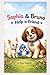 Sophia & Bruno: Help a Friend