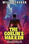 The Goblin's Warren (Deutsche Version): Eine pikante MM-Monster-Romanze (Monsterfreunde 14) (German Edition)