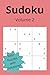 Sudoku Volume 2 |500+ Puzzles with Solutions! (Sudoku Series)