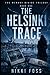 THE HELSINKI TRACE: The Memory Divide Trilogy Book One