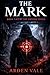 The Mark (The Unseen Series)