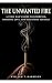 The Unwanted Fire: A Stoic ...