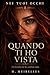 Quando Te Ho Vista (Nei tuoi occhi) (Italian Edition)