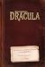 Dracula: An Archival-Inspired Edition of the 1897 Text