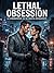 Obsession mortelle: Une romance mafieuse M/M interdite (French Edition)