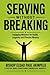 Serving Without Breaking: Equipping Ministers for Health, Longevity and Effective Ministry