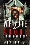 Whodie and Adore:...