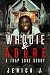 Whodie and Adore: A Trap Love Story