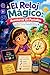 El Reloj Mágico. Aventuras sin Pantallas (Spanish Edition)