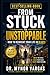 From Stuck to Unstoppable: How to Reinvent Your Life in 90 Days