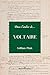 Dans l'atelier de Voltaire (French Edition)