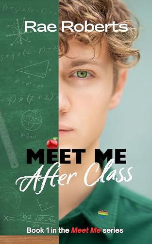Meet Me After Class (Kindle Edition)