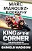 MARC MÁRQUEZ-BIOGRAPHY: KING OF THE CORNER — THE UNTOLD STORY OF MOTOGP’S MOST FEARLESS CHAMPION
