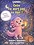 Coco ne dort pas ce soir ! : L'axolotl qui découvre pourquoi il faut dormir —: Livre éducatif animaux, histoire du soir 3-10 ans (French Edition)