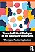 Towards Critical Dialogue in the Language Classroom: Theory and Practical Applications