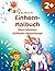 Klaxis Einhorn-Malbuch ab 2 Jahren: Mein kleines Einhorn-Abenteuer | Mit einfachen Aufgaben und lustigen Fun Facts (German Edition)