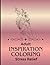 Adult Inspiration Coloring Book Relaxing 100 Patterns Bold and Easy: Stress Relief