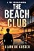 The Beach Club: A Tom Fernay Novel - Book 1