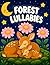 Forest Lullabies: A Bold & ...