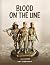 Blood on the Line
