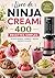 Livre de Ninja CREAMi 400 Recettes Simples POUR GLACES MAISON, SORBET, GELATO ET DESSERTS GLACÉS (French Edition)
