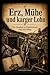 Erz, Mühe und karger Lohn: Der Bergbau in Friedrichroda und sein Alltag (German Edition)