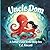 Uncle Dom: A Father's Love in the Deep Sea (Two For The Road Stories)