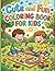 cute and fun coloring book for kids