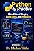 Python by Practice: Conditions, Loops, Functions, and Modules
