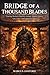 BRIDGE OF A THOUSAND BLADES: Tracing Benkei’s Journey through Samurai History, Epic Tales, and Cultural Legacy