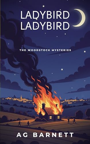 Ladybird Ladybird (The Woodstock Mysteries Book 3)