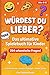 Würdest du lieber? Spielebu...