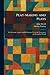 Play-Making and Plays: The ...