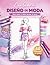 Cuaderno de Diseño de Moda para Niñas: 50 Siluetas de Moda para Crear tus Propios Outfits | Libro Creativo para Dibujar, Diseñar y Desarrollar tu Estilo | Ideal desde 10 Años (Spanish Edition)
