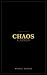 Chaos: A Memoir