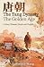 The Tang Dynasty by Lawrence Wang