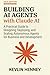 Building AI Agents with Cla...