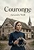 Couronne: L'histoire juive et les tourments d'une famille alsacienne dans un roman d'Alexandre Weill (French Edition)