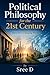 Political Philosophy for the 21st Century: Ideas for a Changing World