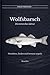 Wolfsbarsch Dicentrarchus labrax: Verstehen, finden und bewusst angeln (Fische verstehen - Fische lesen, Gewässer begreifen, gezielt angeln) (German Edition)