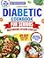 Diabetic Cookbook for Seniors Independence Kitchen Strategy: Keep Mealtime Simple and Enjoyable While Building Lasting Habits for Active Living and Peace of Mind – 49-Day Meal Plan | Full Color