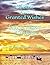 Of Bliss And Granted Wishes LARGE PRINT EDITION: A True Story Told As A Novel