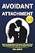 Avoidant Attachment by Sol Amati