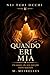 QUANDO ERI MIA (Nei tuoi occhi) (Italian Edition)