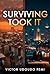 surviving took it