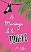 Le Mariage de la Touffe by Ana P. Llorens